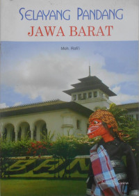 Image of Selayang Pandang Jawa Barat