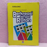 Image of Seri Kreatif dan Terampil Berkreasi dengan Rotan